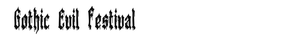 Gothic Evil Festival original font preview