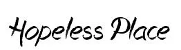 Hopeless Place original font preview
