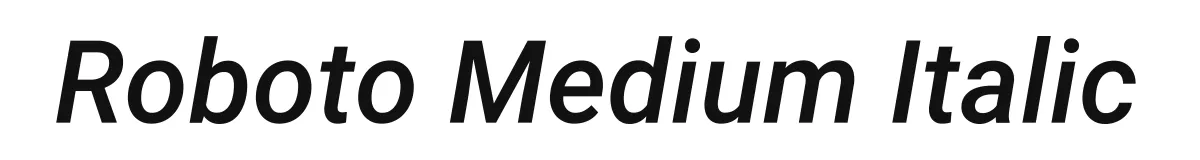 Roboto Medium Italic original font preview