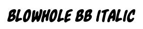 Blowhole BB Italic