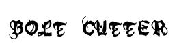 BOLT CUTTER original font preview