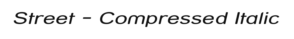 Street - Compressed Italic original font preview