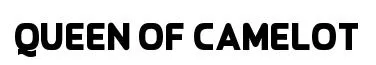 Queen of Camelot original font preview
