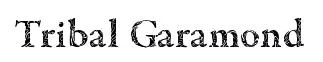 Tribal Garamond