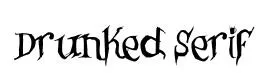 Drunked Serif