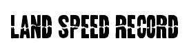 Land Speed Record original font preview