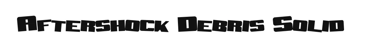 Aftershock Debris Solid original font preview