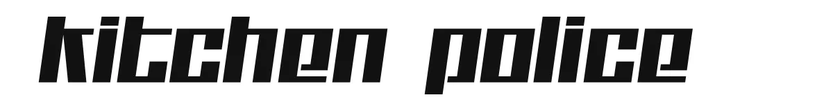 Kitchen police font preview