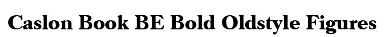 Caslon Book BE Bold Oldstyle Figures