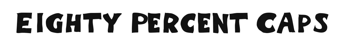 Eighty Percent Caps original font preview