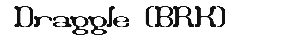 Draggle (BRK) original font preview