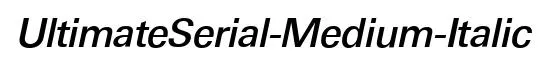 UltimateSerial-Medium-Italic