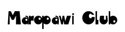 Maropawi Club original font preview