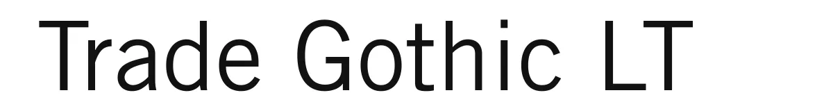 Trade Gothic LT original font preview