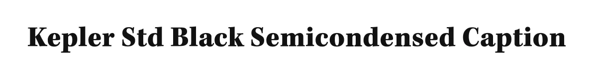 Kepler Std Black Semicondensed Caption original font preview