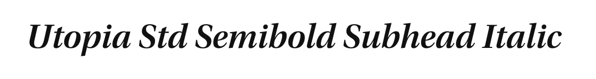Utopia Std Semibold Subhead Italic original font preview