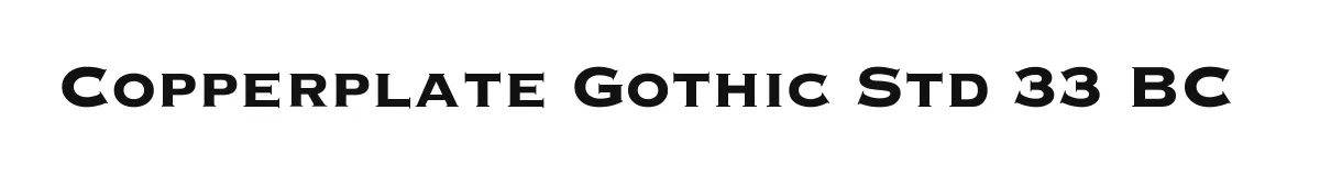 Copperplate Gothic Std 33 BC original font preview