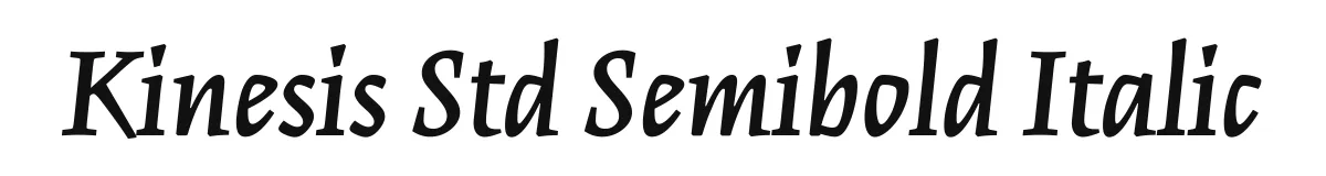 Kinesis Std Semibold Italic original font preview