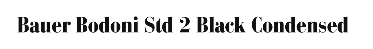 Bauer Bodoni Std 2 Black Condensed original font preview