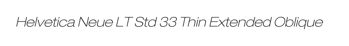 Helvetica Neue LT Std 33 Thin Extended Oblique original font preview