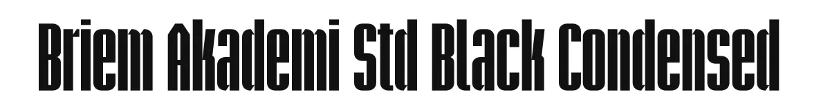 Briem Akademi Std Black Condensed original font preview