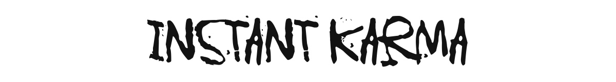 Instant Karma original font preview
