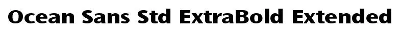 Ocean Sans Std ExtraBold Extended