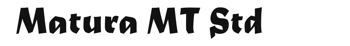 Matura MT Std original font preview