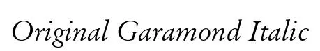 Original Garamond Italic