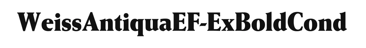 WeissAntiquaEF-ExBoldCond original font preview