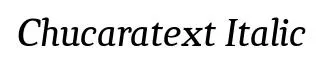 Chucaratext Italic