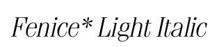 Fenice* Light Italic