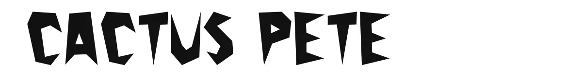 Cactus Pete original font preview