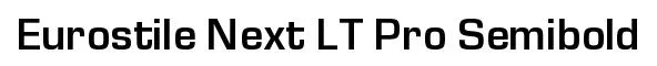 Eurostile Next LT Pro Semibold font preview