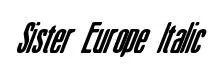 Sister Europe Italic