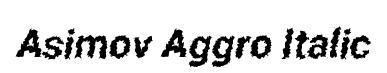 Asimov Aggro Italic