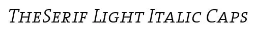 TheSerif Light Italic Caps