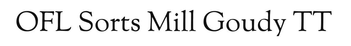 OFL Sorts Mill Goudy TT original font preview