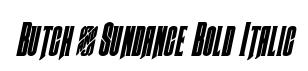 Butch & Sundance Bold Italic