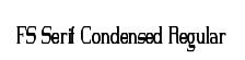FS Serif Condensed Regular