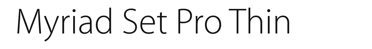 Myriad Set Pro Thin font preview