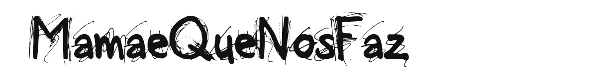 MamaeQueNosFaz original font preview