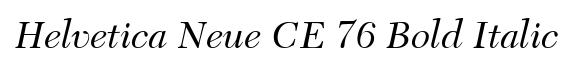 Helvetica Neue CE 76 Bold Italic