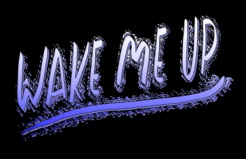 Wake Me Up author illustration